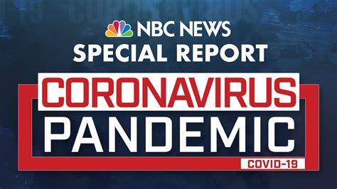 NBC News Special Report: Coronavirus Pandemic - NBC.com