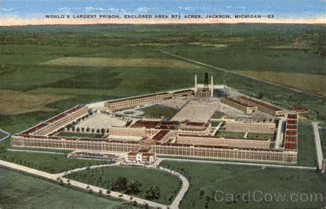 World's Largest Prison, Enclosed Area 57 1/2 Acres Jackson, MI