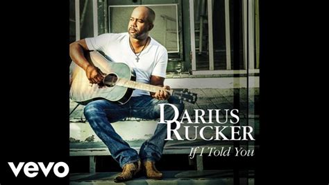 Darius Rucker - If I Told You (Audio) - YouTube | Darius rucker, Darius rucker songs, Country ...