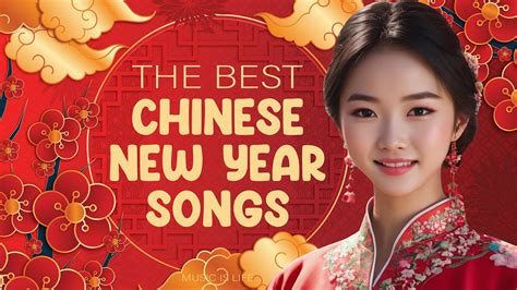 The Best Chinese New Year Songs 2024, Traditional Chinese New Year Song, Tet 2024 - YouTube