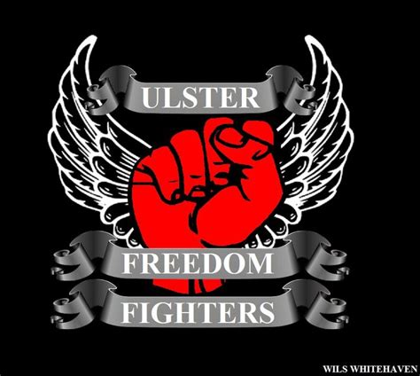 ULSTER FREEDOM FIGHTERS | Freedom fighters, Fighter, Ulster