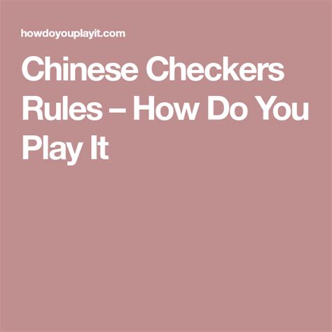 Chinese Checkers Rules – How Do You Play It | Checker rules, Chinese checkers, Checkers