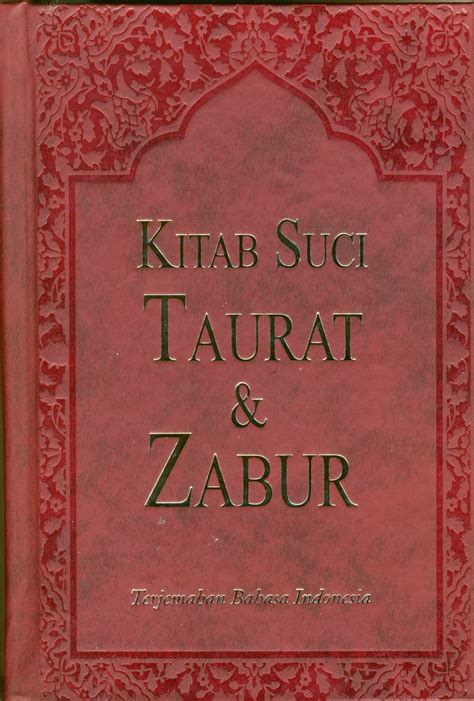 Penerbit Khazanah Bahari: KITAB SUCI TAURAT & ZABUR - Terjemahan Bahasa Indonesia