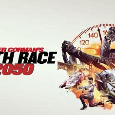 Death Race 2050 (2016) | GoldPoster