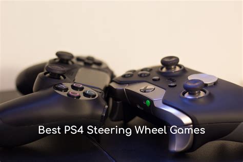 Best PS4 steering wheel games | Geekboots