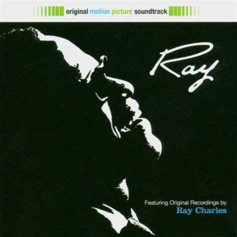 Ray Charles Album: «Ray!: Original Motion Picture Soundtrack»