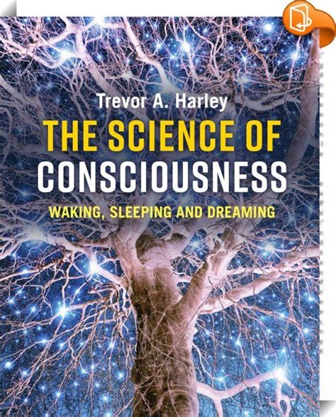 The Science of Consciousness : An introduction to the psychology ...