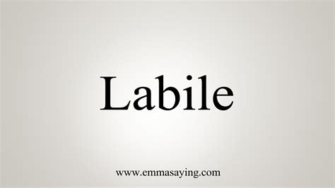 How To Say Labile - YouTube