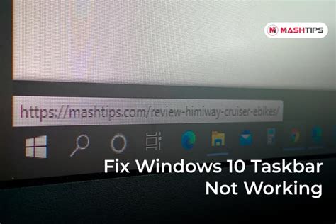 7 Best Ways to Fix Windows 10 Taskbar Not Working Error - MashTips