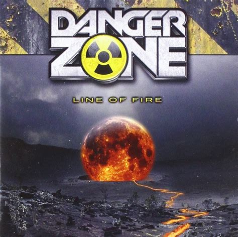 DANGER ZONE - Line Of Fire - Amazon.com Music