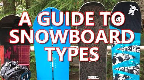 A Buyers Guide to Snowboard Types - YouTube