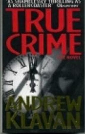 True Crime - Andrew Klavan - (ISBN: 9780751516821) | De Slegte