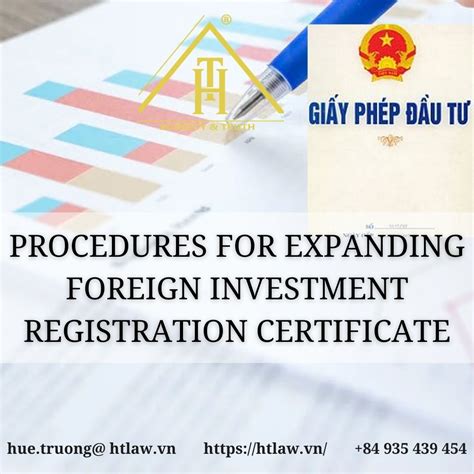 PROCEDURES FOR EXPANDING FOREIGN INVESTMENT REGISTRATION CERTIFICATE - HTLaw