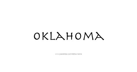 Oklahoma USA State Name Tattoo Designs - Page 2 of 5 - Tattoos with Names