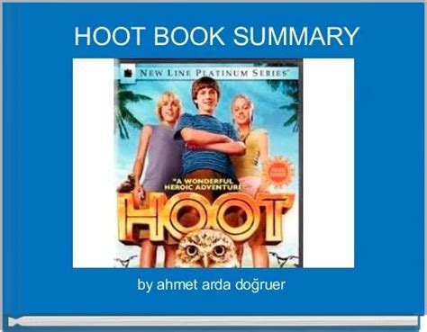 "HOOT BOOK SUMMARY" - Free stories online. Create books for kids | StoryJumper