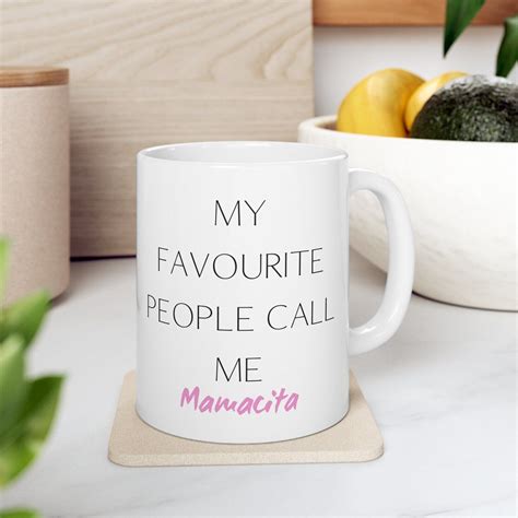 My Favourite People Call Me Mamacita Coffee Mug For Motherhood Funny Coffee Mug | eBay