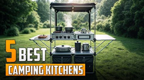 5 Best Camping Kitchens for Outdoor Chef - YouTube