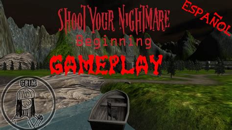 SHOOT YOUR NIGHTMARE CHAPTER 1: THE BEGINNING | GAMEPLAY EN ESPAÑOL. - YouTube