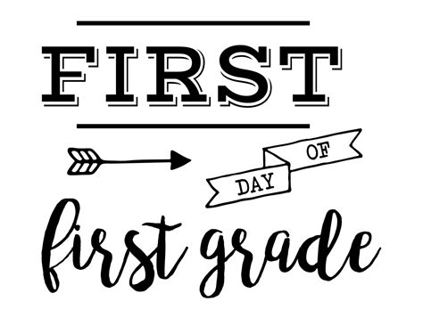 First Day Of First Grade Sign Free Printable