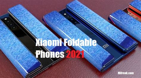 Xiaomi Foldable Smartphones: Release date 2021