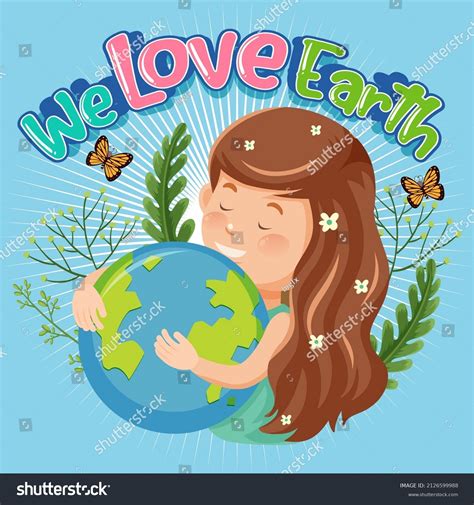 We Love Earth Banner Girl Hugging Stock Vector (Royalty Free) 2126599988 | Shutterstock