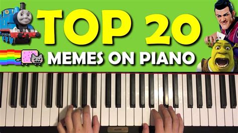 TOP 20 MEME SONGS ON PIANO | Doovi