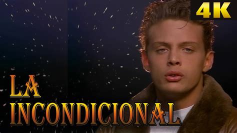 Luis Miguel - La Incondicional [Video Oficial] - 4K• ULTRA HD (REMASTERED UPSCALE) - YouTube