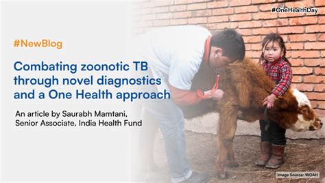 Combating zoonotic TB through novel diagnostics and a One Health approach - India Health Fund