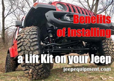 What are the Benefits of Installing a Lift Kit on your Jeep?