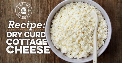 Dry Cottage Cheese Recipe | How To Make Dry Cottage Cheese At Home - Cultures For Health