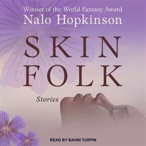 SKIN FOLK by Nalo Hopkinson Read by Bahni Turpin | Audiobook Review | AudioFile Magazine