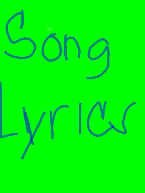 Song Lyrics