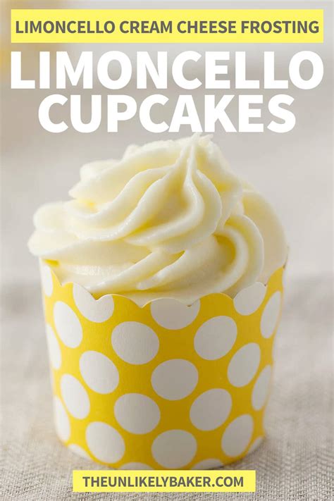 Limoncello Cupcakes with Limoncello Cream Cheese Frosting