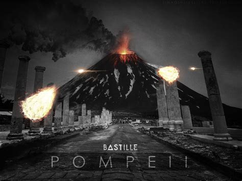 I Imagine, I Believe. — Pompeii - Bastille