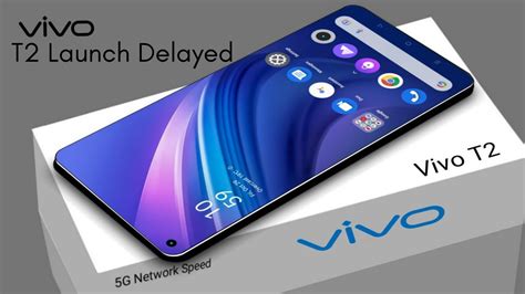 vivo T2 Launch Delayed Till June 6th - PhoneWorld