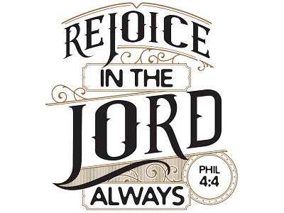 Rejoice in the Lord Always by Michael Schnell on Dribbble