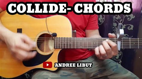 Collide - chords how to play? - YouTube