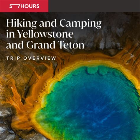 Hiking & Camping Tour in Yellowstone, Grand Teton | 57hours