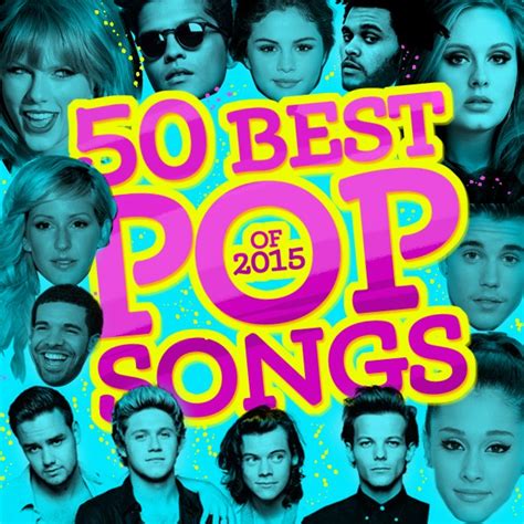 Popular Songs of 2015: Top 50 List - Stereogum