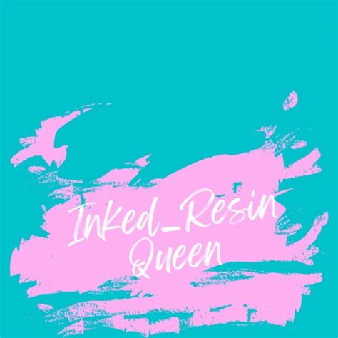 Inked Resin Queen | Instagram, Facebook, TikTok | Linktree