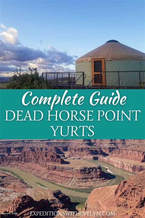 Complete Guide to the Dead Horse Point Yurts - Expeditions with Evelyn | Southwest travel, Utah ...