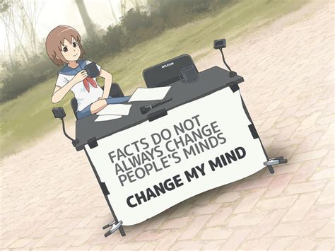 Change My Mind Meme Template - Instituto