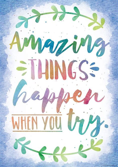 Amazing Things Happen When You Try Positive Poster | Motivational quotes for kids, Inspirational ...