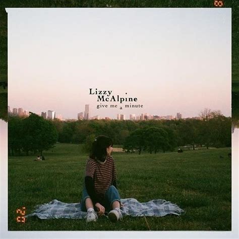 Lizzy McAlpine - Give Me A Minute Lyrics and Tracklist | Genius