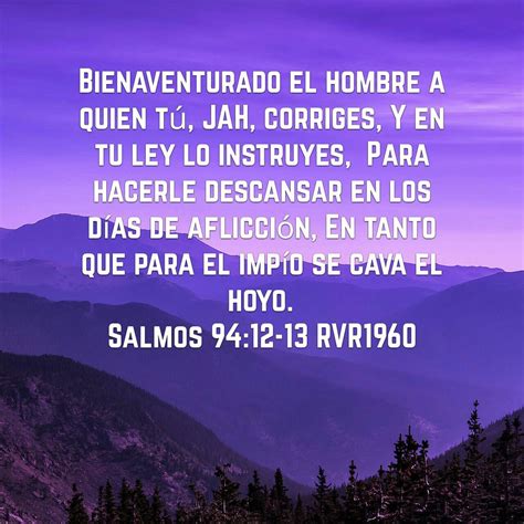 Salmo 94:12,13 | Salmo 94, Salmos, Alimento para el alma