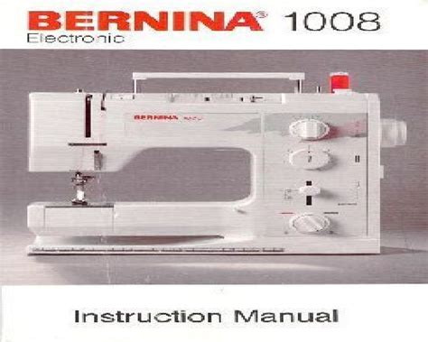 Bernina Sewing Machine Instructions