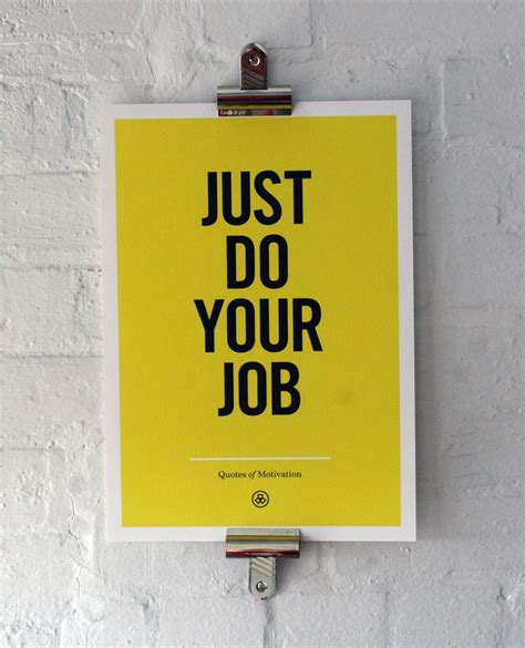 Do Your Job Quotes. QuotesGram