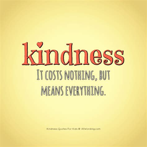 An Inspiring List of Kindness Quotes For Kids » AllWording.com