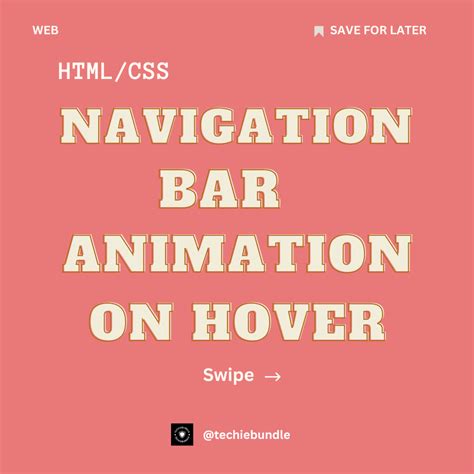 Navigation Bar Animation on Hover Using Pure HTML and CSS - TechieBundle