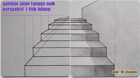 cara menggambar "TANGGA NAIK" perspektif 1 titik hilang || tutorial ...